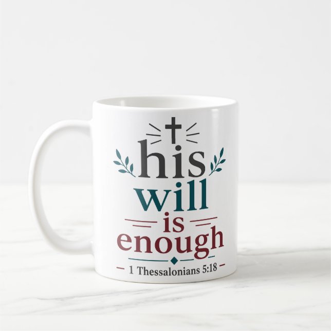 Mug Sa Volonté Est Suffisante Citation Chrétienne Insp (Gauche)