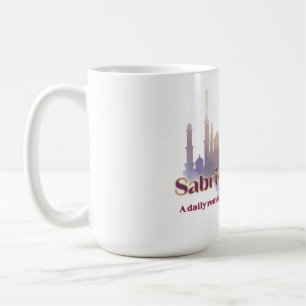 Mug Sabr est Force Un rappel quotidien dans un monde b
