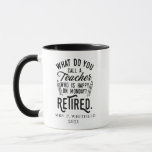 Mug Sac principal de l'école à la retraite personnalis<br><div class="desc">Drôle professeur à la retraite disant que c'est parfait pour le cadeau de départ à la retraite pour votre collègue préféré qui a un bon sens de l'humour. Le dicton sur ce cadeau pédagogique moderne à la retraite dit : "Comment appelez-vous un enseignant qui est heureux lundi? Retraité." Ajoutez le...</div>