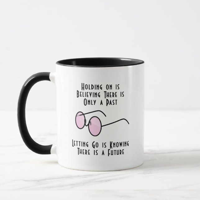 Mug S'accrocher, c'est croire qu'il n'y a qu'un passé (Gauche)