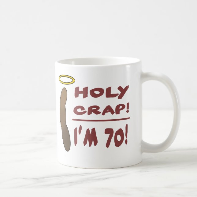 Mug Saint merde, j'ai 70 ans ! (Droite)