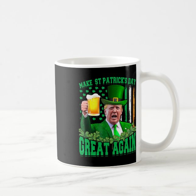 Mug Saint Patrick's Day Great again Funny Trump 3 (Droite)