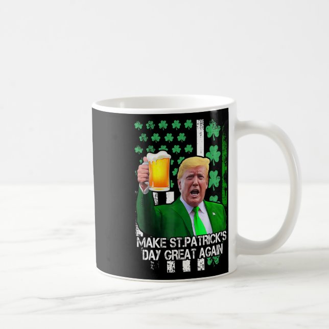 Mug Saint Patrick's Day Great again Funny Trump avec l (Droite)