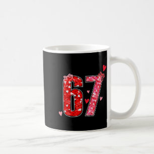 Mug Saint-Valentin 67 Six Sept Citation Drôle Mème Vir