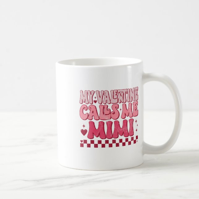 Mug Saint-Valentin Groovy Mon Valentin M'appelle Mimi  (Droite)