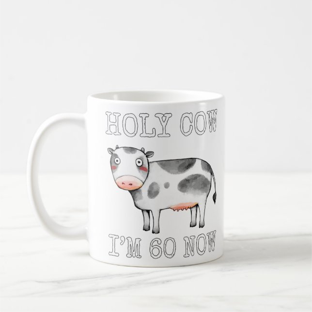 Mug Sainte vache J'ai 60 ans maintenant drôle 60e anni (Gauche)