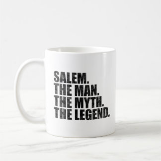 Mug Salem name, Salem The Man The Myth The Legend