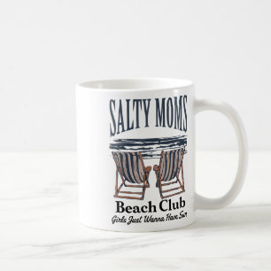 Mug Salty Moms Beach Club Filles Juste Veux Avoir Le S