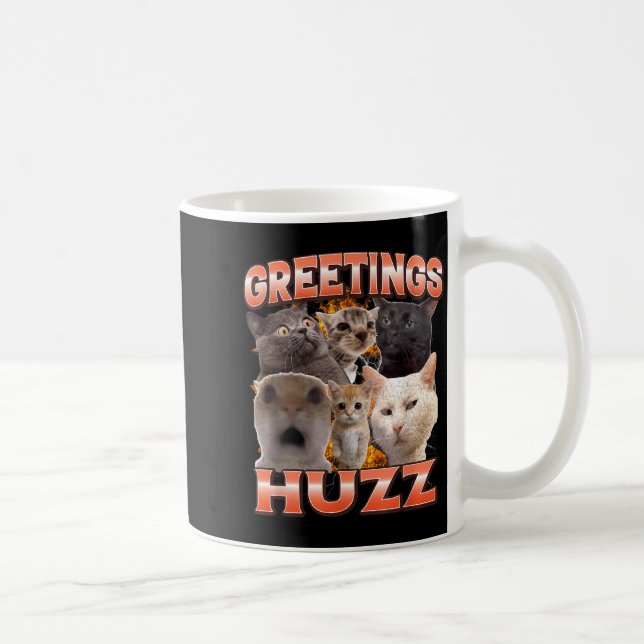 Mug Salutations Huzz Drôle Déjanté Mème de Chat Contre (Droite)
