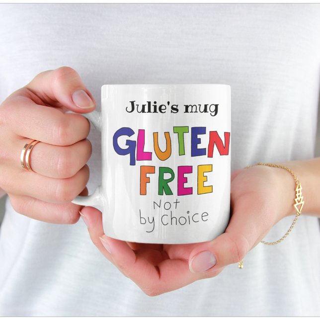Mug Sans gluten, pas par choix Coeliac personnalisez (Créateur téléchargé)