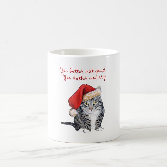 Mug Santa Cat - Vous feriez mieux de ne pas bouder ! (Centre)