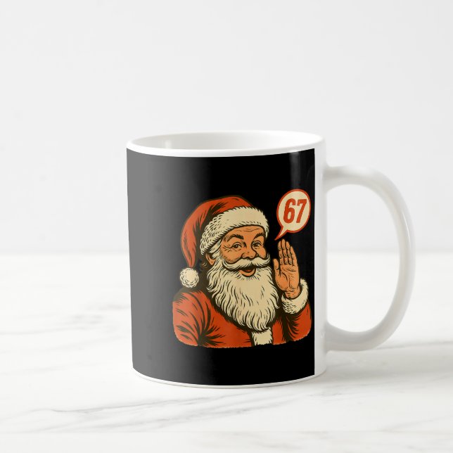 Mug Santa dit 6 7 Six Seven Gen Z Alpha Meme Langage d (Droite)