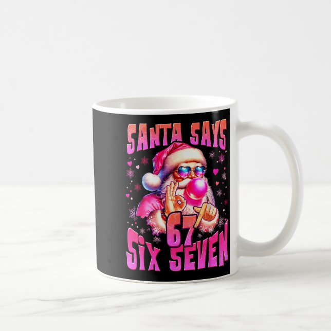 Mug Santa dit six sept 6 7 Meme Santa Bulle Rose Ch (Droite)