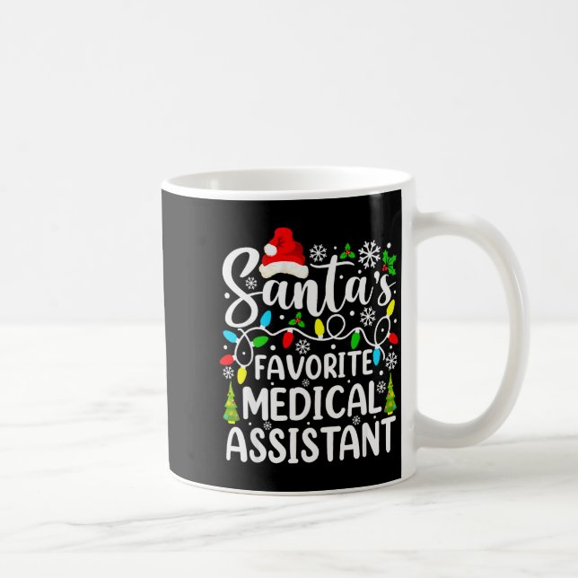 Mug Santa's Favorite Medical Istant Funny Christmas  (Droite)