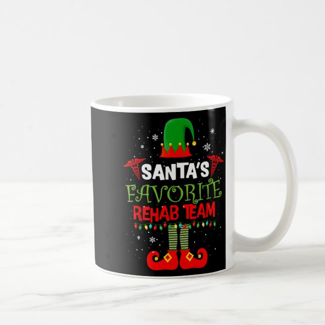 Mug Santa's Favorite Rehab Team Elf Physical Therapy C (Droite)