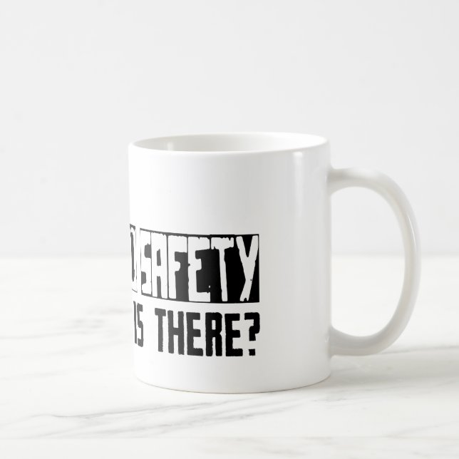 Mug Santé et sécurité quoi encore est là ? (Droite)