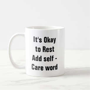 Mug Santé mentale C’est bon de se reposer des soins de