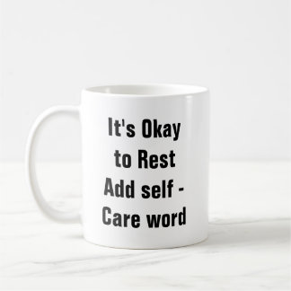 Mug Santé mentale C’est bon de se reposer des soins de