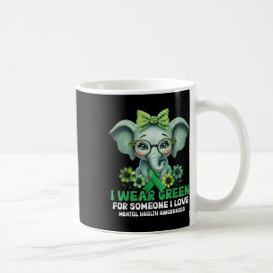 Mug Santé Mentale Porter Vert Quelqu'un Que J'aime Sen