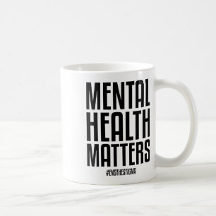 Mug Santé Mentale S Mettre Fin À La Stigmatisation Sen