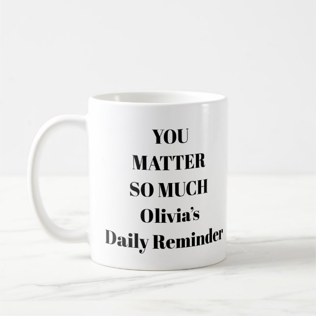 Mug Santé Mentale - Vous Comptez Tant De Citation (Gauche)