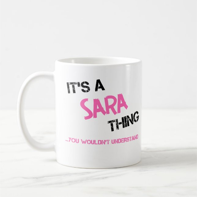 Mug Sara chose que vous ne compreniez pas nom (Gauche)