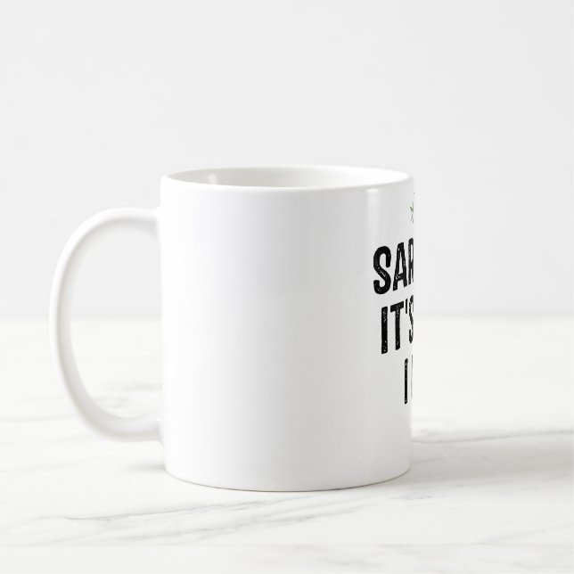 Mug Sarcasme C'est comment je serre les bras (Gauche)
