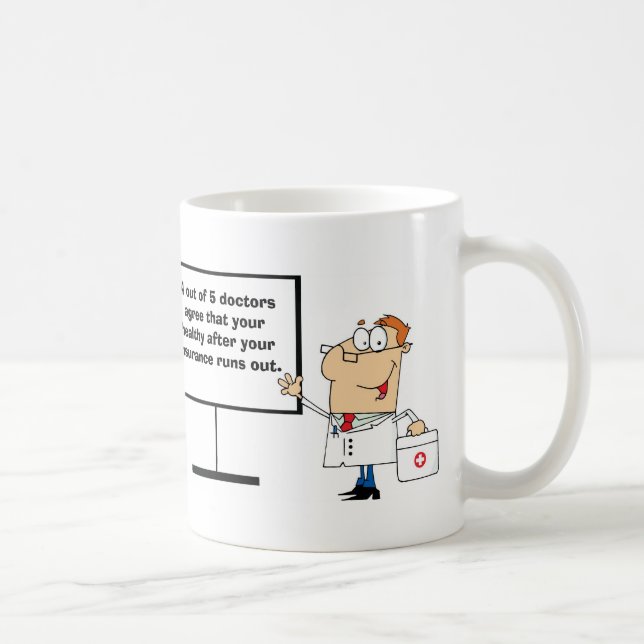 Mug Sarcasme d'assurance-maladie (Droite)
