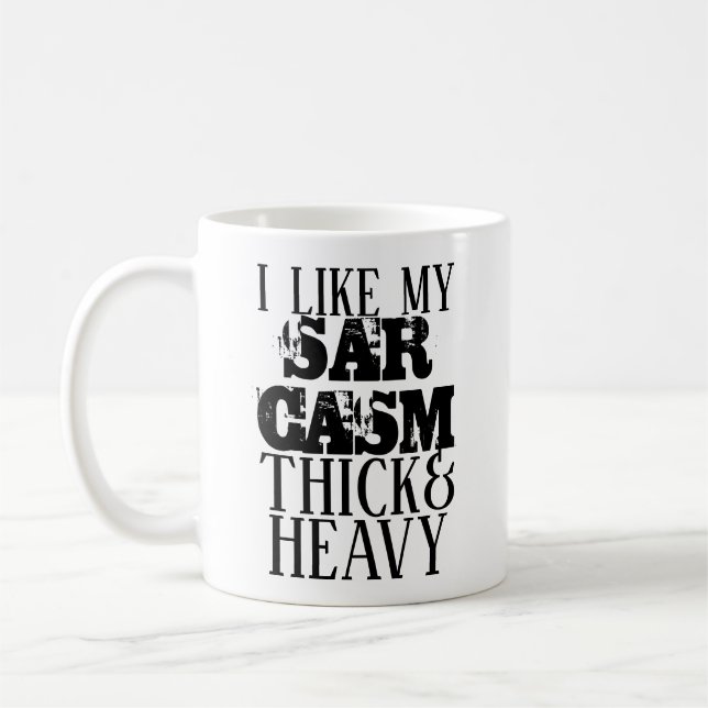 Mug Sarcasme Épais & Lourd (Gauche)