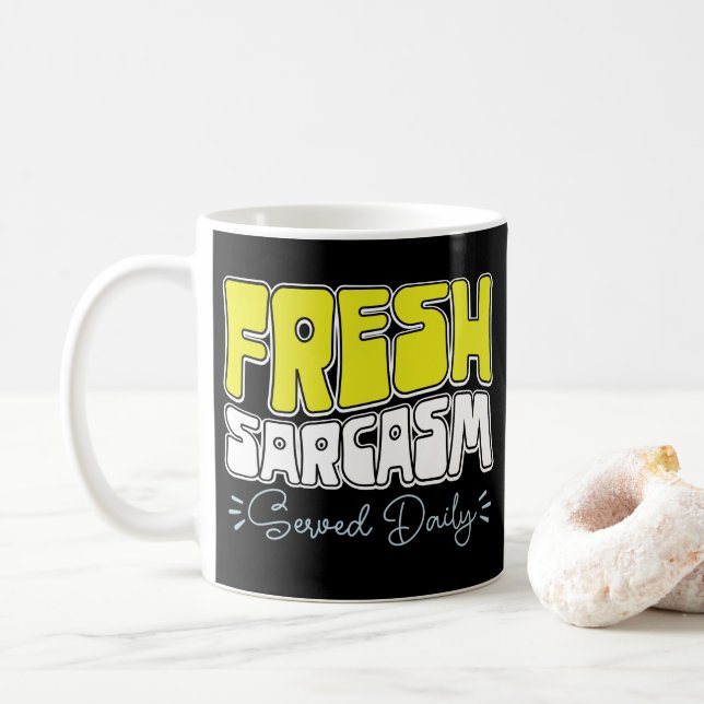 Mug Sarcasme Frais Servi Quotidiennement Sarcasme Drôl (Avec donut)