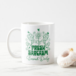 Mug Sarcasme frais servi tous les jours Fleurs mignonn