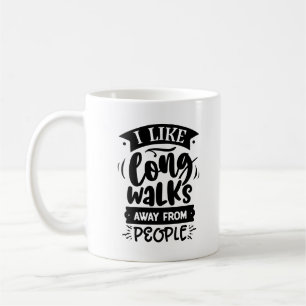 Mug Sarcastique j'aime les longues promenades loin des