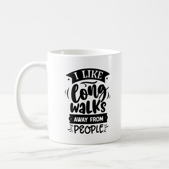 Mug Sarcastique j'aime les longues promenades loin des (Gauche)