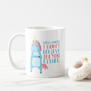 Mug Sassy Blue et rose Unicorne ne croit pas en vous