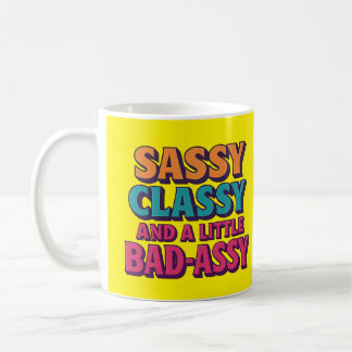 Mug Sassy Classy et un peu de mauvaise qualité