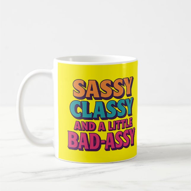 Mug Sassy Classy et un peu de mauvaise qualité (Gauche)