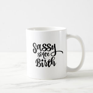 Mug Sassy depuis la naissance de la typographie Whimsi