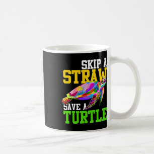 Mug Sauter Une Paille Sauver Une Tortue - Chemises Du 