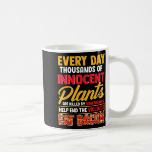 Mug Sauver les plantes manger du bacon _ foodie viande