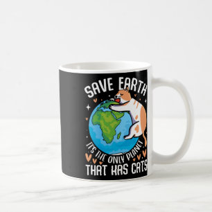 Mug Sauvez la Terre C'est la seule planète qui a des c