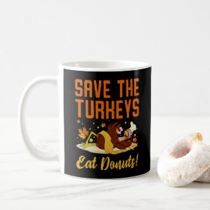 Mug Sauvez Les Dindons Mangez Des Dons Drôle Jour D'Ac