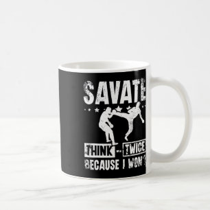 Mug Savate Réfléchis deux fois parce que je ne le fera