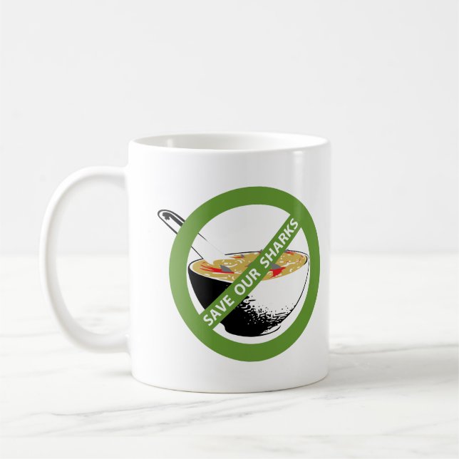 Mug SAVEZ NOS REQUINS interdire la soupe d'ailerons de (Gauche)
