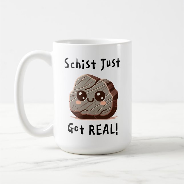 Mug Schist viens de devenir réel - jolie géologie Pun  (Gauche)