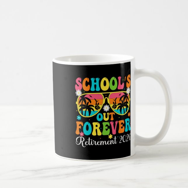 Mug School's Out Forever Retirement 2026 Retro Retired (Droite)