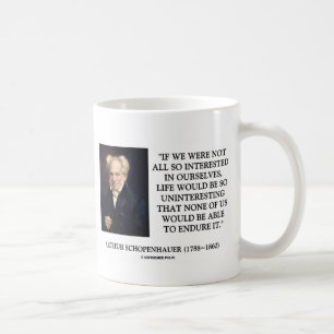 Mug Schopenhauer a intéressé dans nous-mêmes la