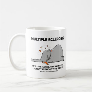 Mug Sclérose C'est comme avoir l'éléphant de Hangover