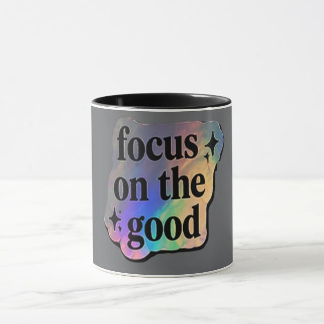 Mug Se concentrer sur le bien – Affirmation positive  (Centre)