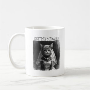 Mug Se faire Meowied – Création drôle pour enterrement