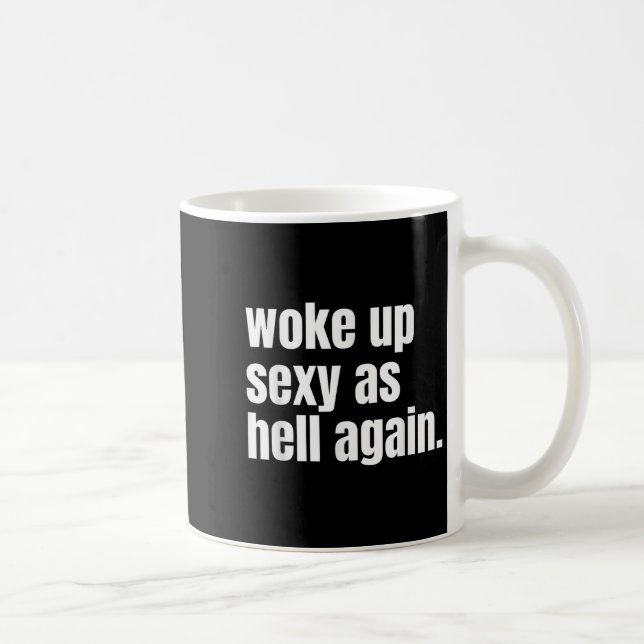 Mug Se réveiller en enfer encore une confiance drôle,  (Droite)